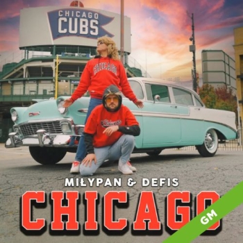 Chicago  - MiłyPan & Defis