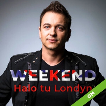 Halo tu Londyn  - Weekend