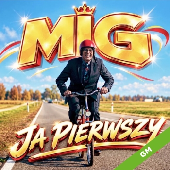 Ja pierwszy  - MIG