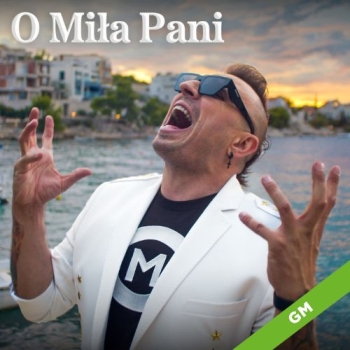 O Miła Pani  - Czadoman