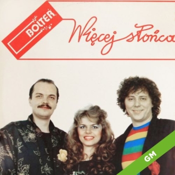 Więcej słońca  - Bolter