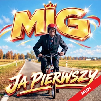 Ja pierwszy  - MIG