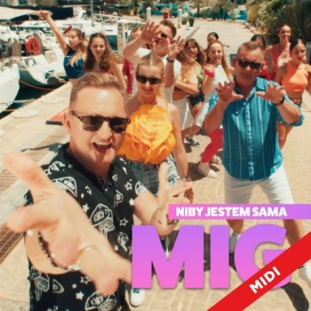 Niby jestem sama  - MIG