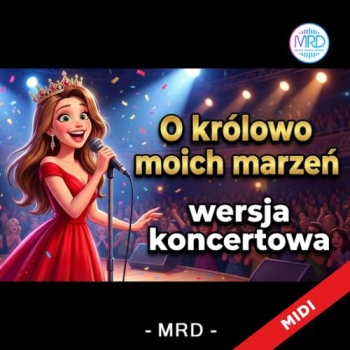 O Królowo Moich Marzeń 2.0  - MRD (Live Cover)