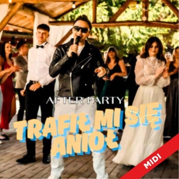 Trafił mi się anioł  - After Party