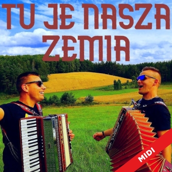 Tu Je Nasza Zemia  - Mini Max (Szlagier Kaszëbë)