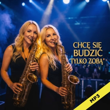 Chcę się budzić tylko z Tobą (live cover) - Saksofonistki
