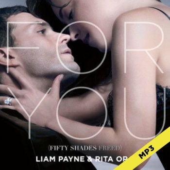 For You (Fifty Shades Freed)  - Liam Payne & Rita Ora