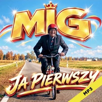 Ja pierwszy  - MIG