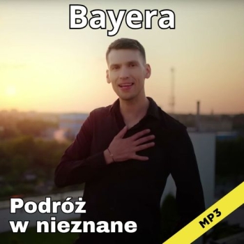 Podróż w nieznane  - Bayera