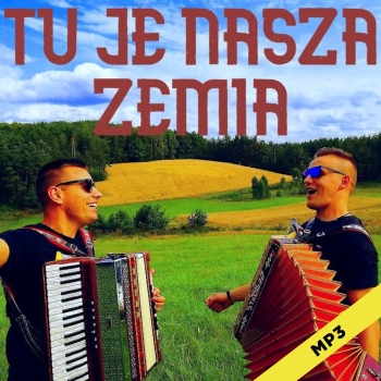 Tu Je Nasza Zemia  - Mini Max (Szlagier Kaszëbë)