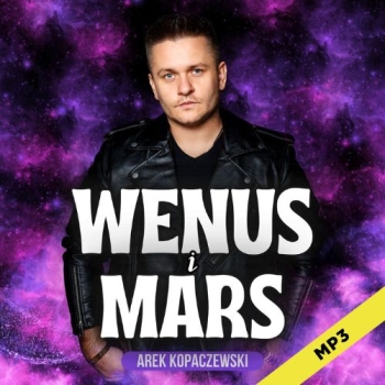Wenus i Mars   - Arek Kopaczewski
