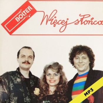 Więcej słońca  - Bolter