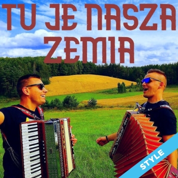 Tu je nasza zemia  - Mini-Max STYLE